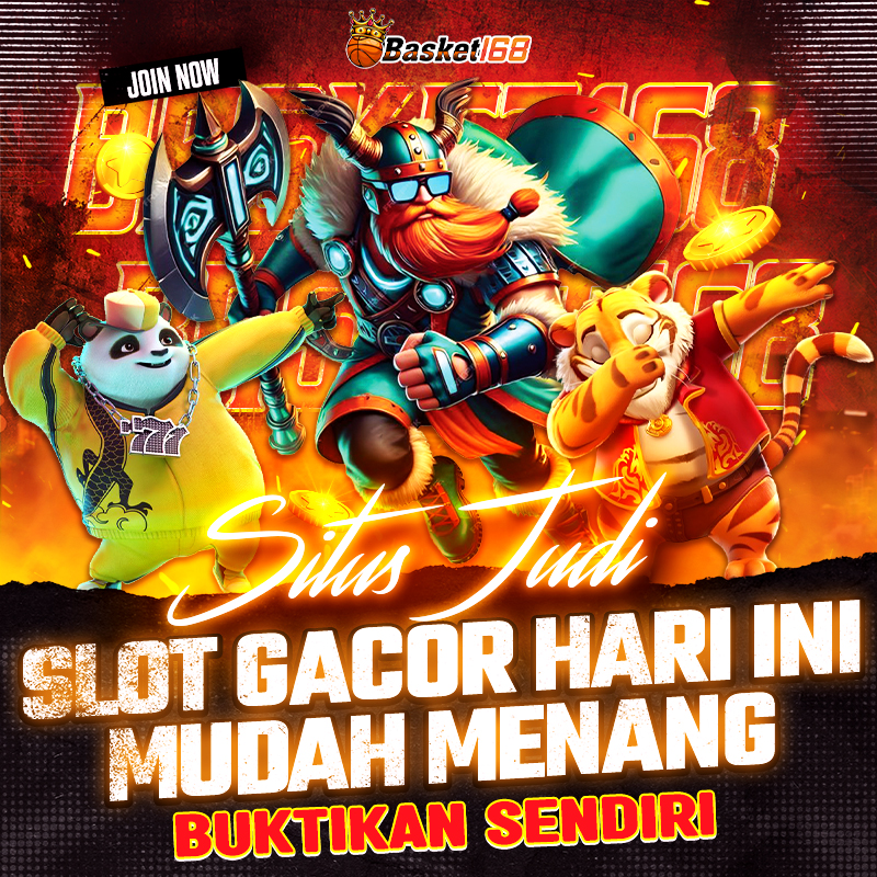 Login Basket168 Aman & Stabil! Slot Anti Nawala